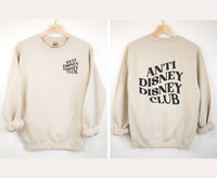 Anti Disney Disney Club Adult Sweatshirt