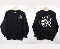 Anti Disney Disney Club Adult Sweatshirt