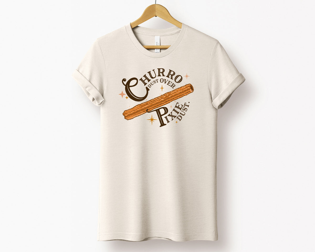 Churro Dust Over Pixie Dust Adult T-Shirt