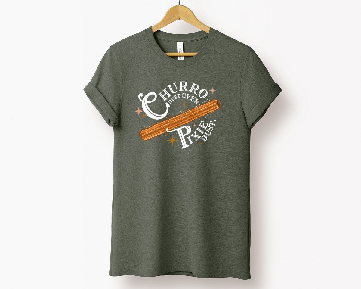 Churro Dust Over Pixie Dust Adult T-Shirt