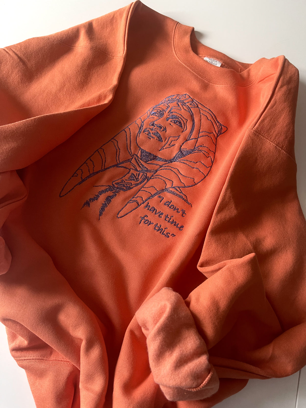 Ahsoka, I Don’t Have Time for This Embroidered Sweatshirt