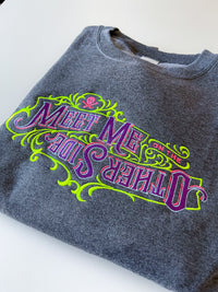 Meet Me on the Other Side Haunted Mansion Embroidery Sweatshirt