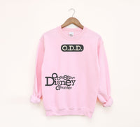 ODD Obsessive Disney Disorder Adult Sweatshirt